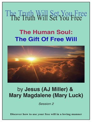 cover image of The Gift of Free Will Session 2